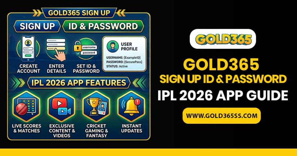Gold365 sign up ID and password guide with IPL 2026 app access, reliable insights, and user-friendly steps for secure login understanding