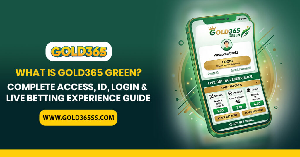 What is Gold365 Green guide showing ID access, fast login, secure system, and real-time betting insights in a structured user-friendly platform
