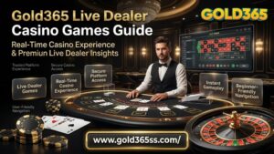 Gold365 live dealer casino games guide showing real-time casino access, secure gameplay, and user-friendly gaming insights